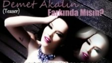 demet akalın - farkındamısın - (teaser) - (2012)