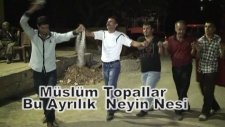 Anan Öle Gel Gel Müslüm Topallar