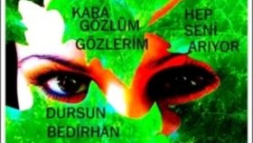 Dursun Bedirhan - Kara Gözlüm Dursun Bedirhan - Kara Gözlüm