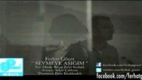 Ferhat Göçer - Sevmeye Aşığım Ferhat Göçer - Sevmeye Aşığım