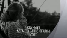 Oğuz Han - Karşıma Çıkma Onunla 2012 - Karantina Beatz