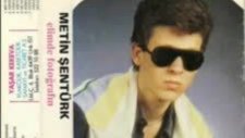 Metin Şentürk - Geç Kaldım