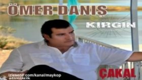 Ömer Danış - Kırgın Ömer Danış - Kırgın