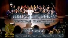 Dil Yarası (Orhan Gencebay)
