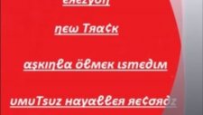 Erezyon - Aşkınla Ölmek İstedim