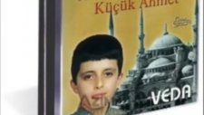 Küçük Ahmet - Önderimiz S. A. V