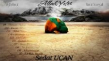 Sedat Uçan - La İlahe İllallah 2012