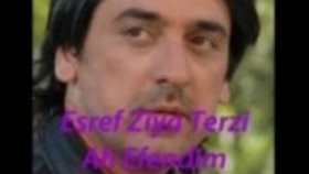 Eşref Ziya Terzi - Ah Efendim Eşref Ziya Terzi - Ah Efendim
