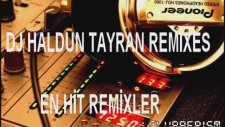 Dj Haldun Tayranoğlu Live Set Dance Hit 2012 Clup Remix