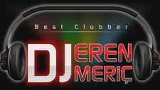 Dj Eren Meriç - Wip Hits Live Set 2013