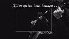Beni Benden Aldın