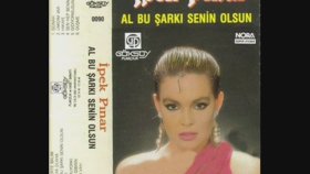 İpek Pınar - Al Bu Şarkı Senin Olsun İpek Pınar - Al Bu Şarkı Senin Olsun