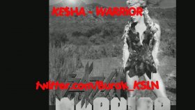 Kesha - Warrior Kesha - Warrior