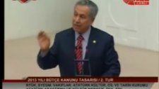 Bülen Arınç: Senin Aklın Uçkurunda!