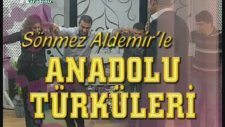 Anadolu Türküleri