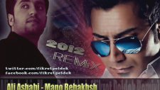 Ali Ashabi Mano Bebakhsh - Fikret Peldek Remix