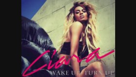 Ciara - Wake Up Turn Up Ciara - Wake Up Turn Up
