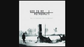 God Is an Astronaut - Disturbance God Is an Astronaut - Disturbance