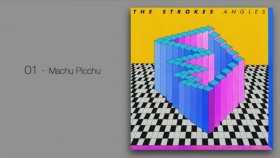 The Strokes - Machu Picchu The Strokes - Machu Picchu