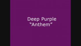 Deep Purple - Anthem Deep Purple - Anthem