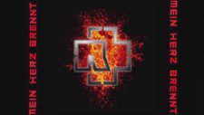 Rammstein - Mein Herz Brennt