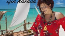 Işın Karaca - Bambaşka Biri