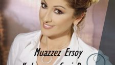 Muazzez Ersoy - Kıskanırım Seni Ben