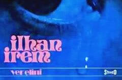 İlhan İrem - Ver Elini İlhan İrem - Ver Elini