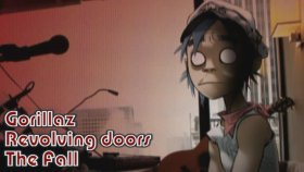 Gorillaz - Revolving Doors Gorillaz - Revolving Doors
