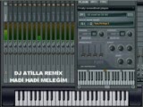 dj atİlla hadİ hadİ meleĞİm