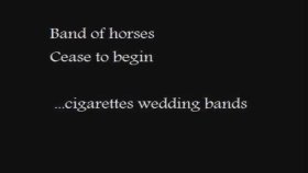 Band Of Horses - Cigarettes Wedding Bands Band Of Horses - Cigarettes Wedding Bands