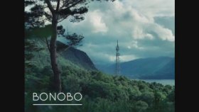 Bonobo - Stay The Same Bonobo - Stay The Same