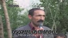 Beytüşşebap Tivorlu İsmail - Hela Vela Velvela