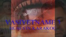 Ali Rıza Malkoç - Hüseyin Karakoç Vasiyetname