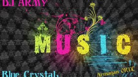 Dj Army - Blue Crystal Dj Army - Blue Crystal