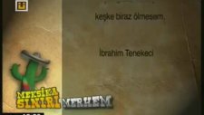 İbrahim Paşalı Ve İbrahim Tenekeciden İki Kesit