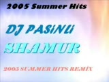 Dj Pasinli Shamur Lets Go Music Play Summer 2005