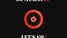 Dj Muratti - Lets Go