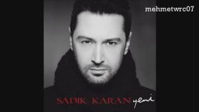 Sadık Karan - Sen Unut Sadık Karan - Sen Unut