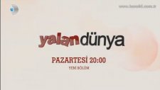 Yalan Dünya 41.Bölüm Fragmanı (18.Şubat 2013)