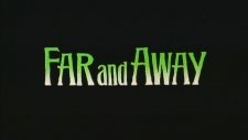 Uzak Ufuklar- Far and Away