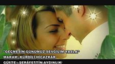 Onur Asgarniya - Geçmesin Günümüz Sevgilim Yasla