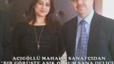 Acıgöl - Bir Görüşte Aşık Oldum