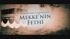 Mekke'nin Fethi Fragman