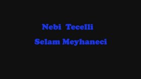 Nebi Tecelli - Selam Meyhaneci Nebi Tecelli - Selam Meyhaneci