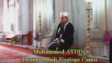 Muhammed Aydın - Kuştepe Camii Müezzini - Aşr-ı Şerif