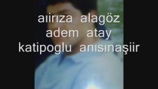 Alirıza Alagöz & Adem Atay - Katipoğlu Anısına