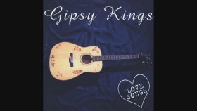 Gipsy Kings - Gitano Soy Gipsy Kings - Gitano Soy