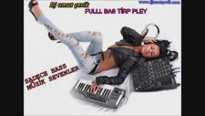 Dj Umut Çevik Full Bas Tirp Play