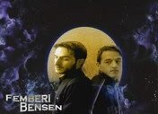 Femberi & Bensen : Wolfteam Eroinle Dans Klan Müziği